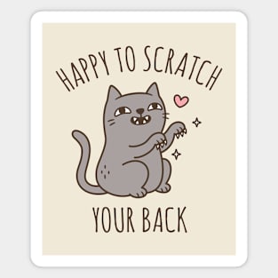 Funny Sharp Claws Cat Happy To Scratch Your Back Magnet